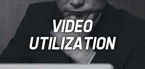 VIDEO UTILIZATION